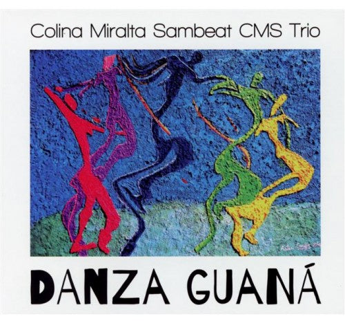 Colina & Miralta & Sambeat - Danza Guana - Music CD