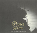 Paper Arms - Smoke Will Clear The - Music CD