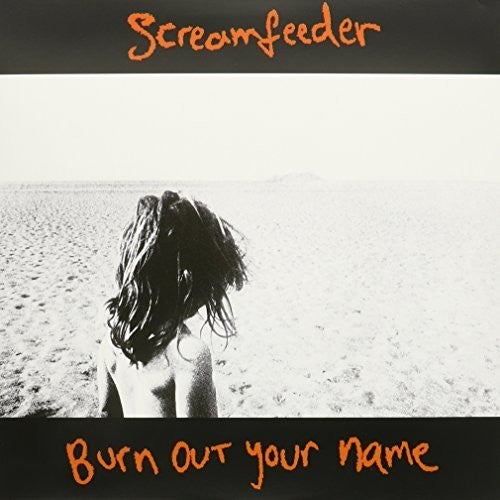 Screamfeeder - Burn Out Your Name - Vinyl Record