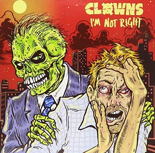 Clowns - I'm Not Right - Vinyl Record