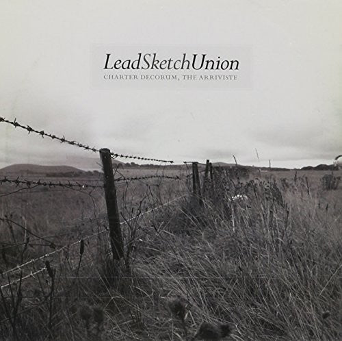Lead Sketch Union - Charter Decorum The Arriviste - Music CD