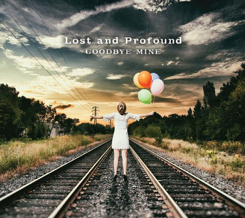 Lost & Profound - Goodbye Mine - Vinyl Record