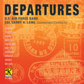 Bryant / United States Air Force Band / Lang - Departures - Music CD