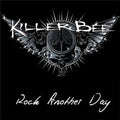 Killer Bee - Rock Another Day - Music CD