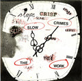 Work - Slow Crimes - Vinyl Record