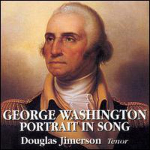 Jimerson,douglas - George Washington Portrait In Song - Music CD