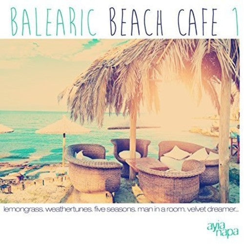 Balearic Beach Cafe 1 / Various - Balearic Beach Cafe 1 / Various - Music CD