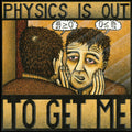 Knight,michael - Physics Is Out To Get Me - Music CD