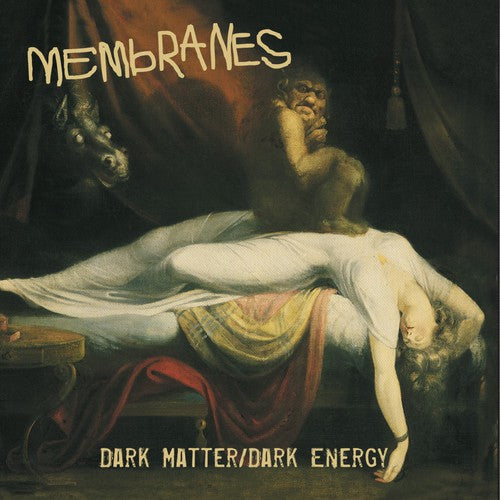 Membranes - Dark Matter / Dark Energy - Music CD