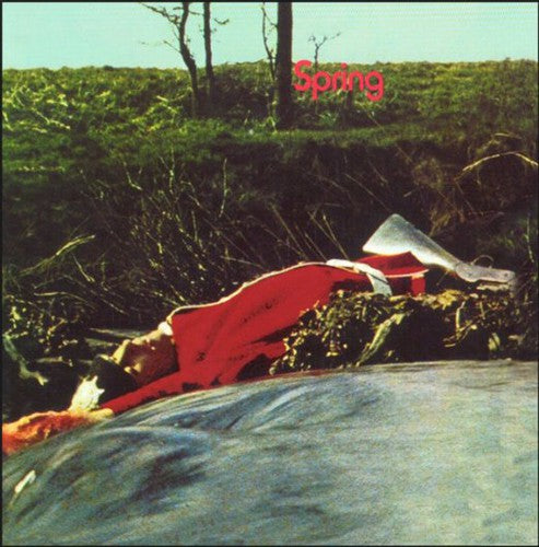 Spring - Spring: Remastered & Expanded Edition - Music CD