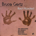 Gertz,bruce - Red Handed - Music CD