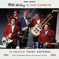 Haley,bill & The Comets - In Mexico 1961-62-twist Espanol - Music CD