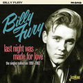 Fury,billy - Last Night Was Made For Love-1959-1962 - Music CD