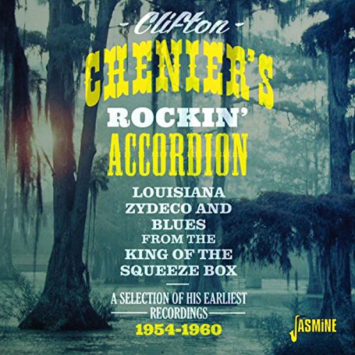 Chenier,clifton - Clifton Cheniers Rockin Accordion - Music CD