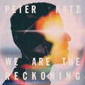 Katz,peter - We Are The Reckoning - Music CD