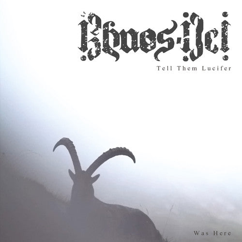Khaos-dei - Tell Them Lucifer Was Here - Music CD