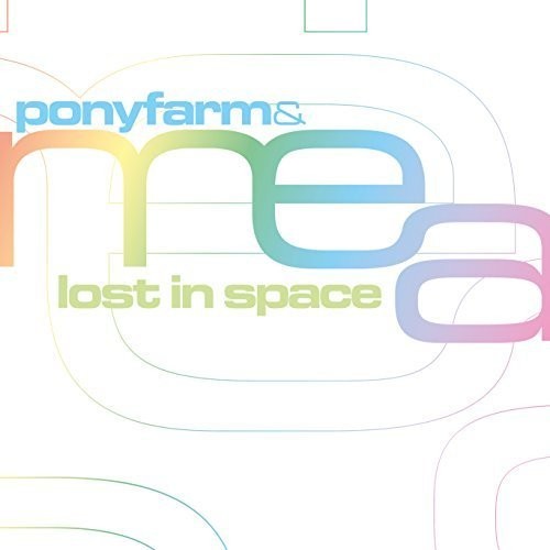Ponyfarm & Mea - Lost In Space - Music CD