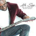Mr Sipp - Mississippi Blues Child - Music CD