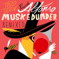 Terje,todd - Alfonso Muskedunder Remixed - Vinyl Record