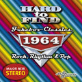 Hard To Find Jukebox Classics 1964 / Various - Hard To Find Jukebox Classics 1964 / Various - Music CD