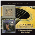 Fahey,john & His Orchestra - Of Rivers & Religion / After The Ball - Music CD