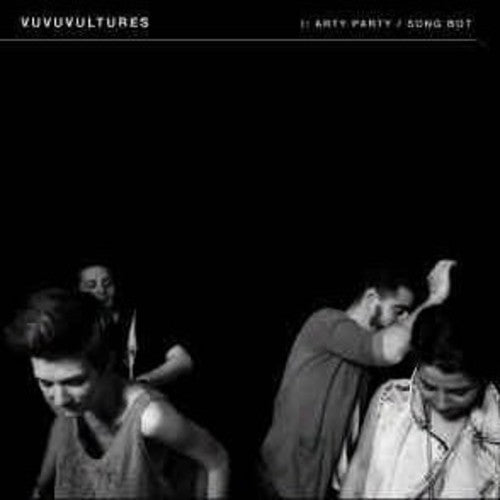 Vuvuvultures - Arty Party / Song Bot - Vinyl Record