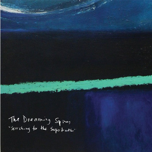 Dreaming Spires - Searching For The Supertruth - Vinyl Record