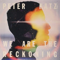 Katz,peter - We Are The Reckoning - Vinyl Record