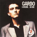 Garbo - Berlino Va Bene / On The Radio - Vinyl Record