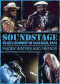 Muddy Waters & Friends - Soundstage: Blues Summit Chicago 1974 - DVD