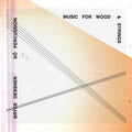 Dessner,bryce - Music For Wood & Strings - Music CD