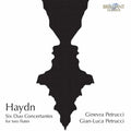 Haydn, Joseph / Petrucci,ginevra - Six Duo Concertantes For Two Flutes - Music CD