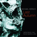 Hersch / Gaisford - Last Autumn - Music CD