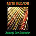 Hudson,keith - Jammys Dub Encounter - Vinyl Record