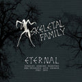 Skeletal Family - Eternal: Singles / Albums / Rarities / Bbc Session - Music CD