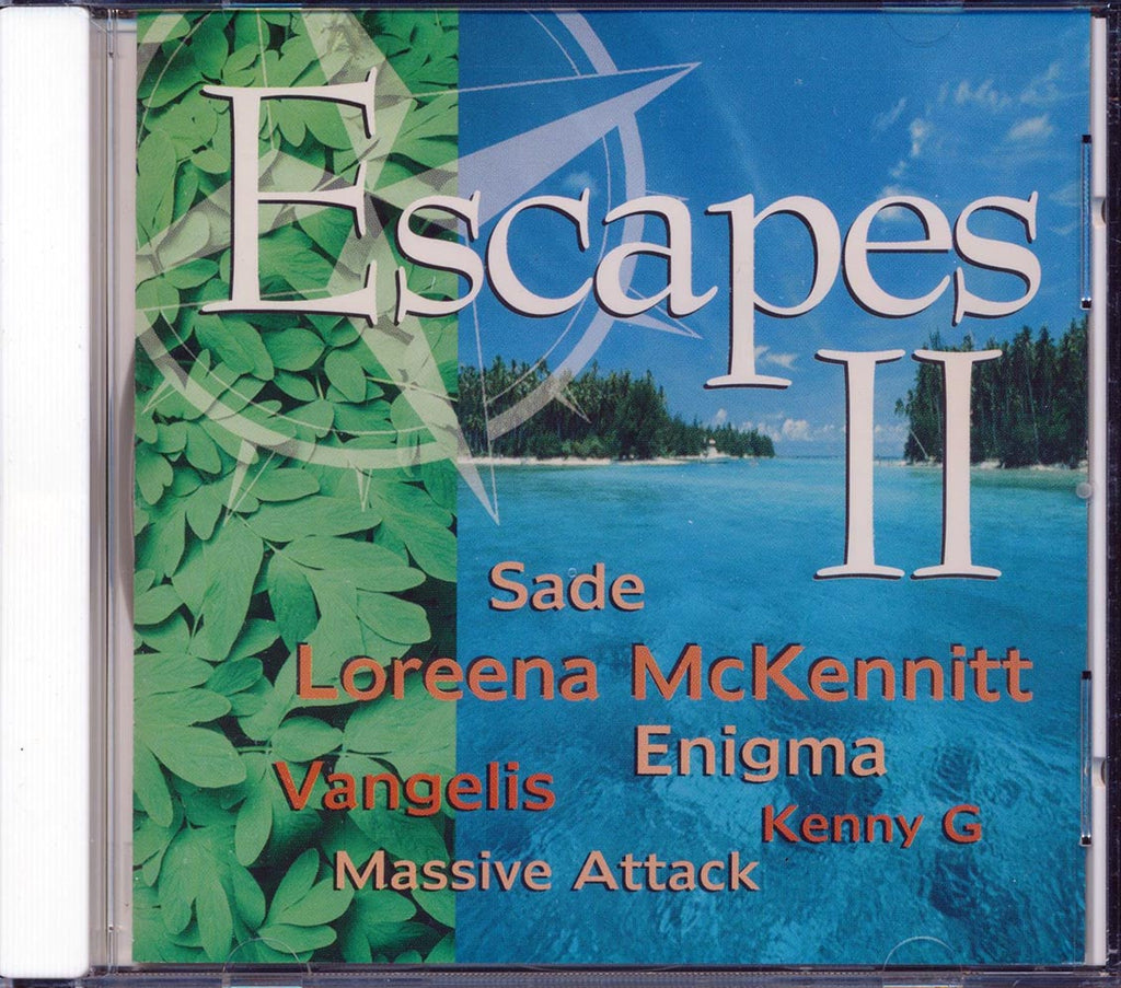 Kenny G, Massive Attack, Mythos, Sade, Enigma, Etc. - Escapes II Music CD