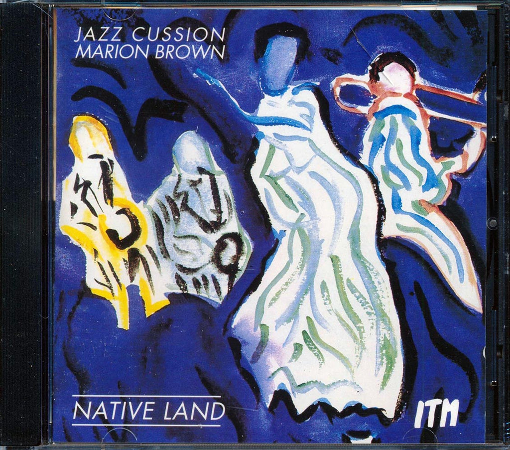 Kazz Cussions, Marion Brown  - Native Land Music CD