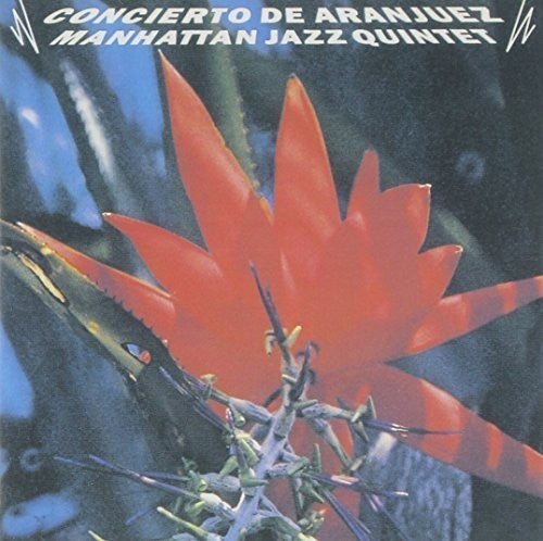 Manhattan Jazz Quintet - Concierto De Aranjuez - Music CD
