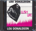 Lou Donaldson - Lush Life Music CD
