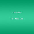 Kat-tun - Kiss Kiss Kiss - Music CD