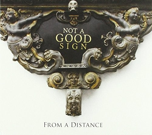 Not A Good Sign - From A Distance - Music CD