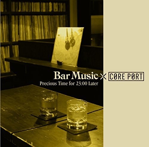Bar Music Core Port-precious Time / Various - Bar Music Core Port-precious Time / Various - Music CD