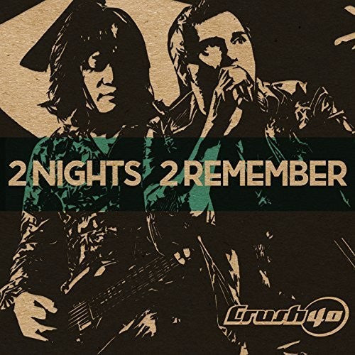 Crush 40 - 2 Nights 2 Remember - Music CD