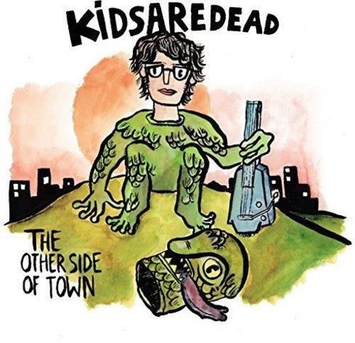 Kidsaredead - Other Side Of Town - Music CD