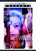 Things Between Us - Things Between Us - DVD