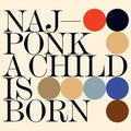 Najponk - Child Is Born - Music CD