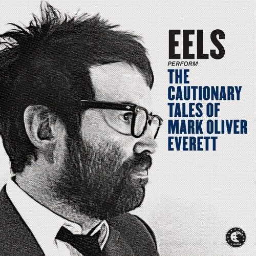 Eels - Cautionary Tales Of Mark Oliver Everett - Music CD