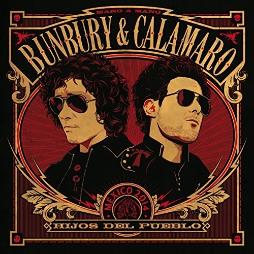 Bunbury & Calamaro - Hijos Del Pueblo - Music CD
