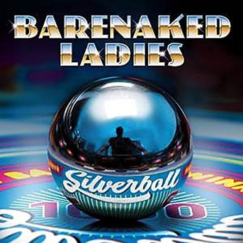 Barenaked Ladies - Silverball - Music CD