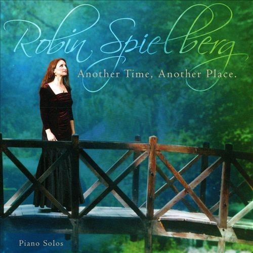 Spielberg,robin - Another Place Another Time - Music CD